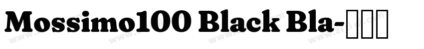 Mossimo100 Black Bla字体转换